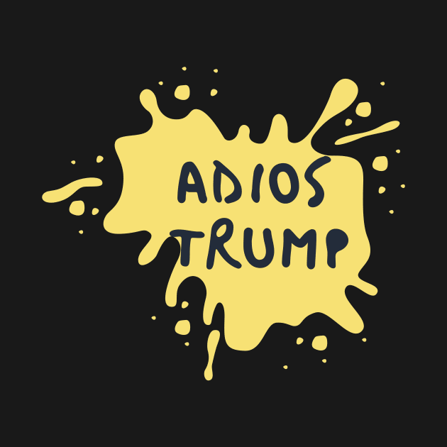 Adios trump by à la mode !