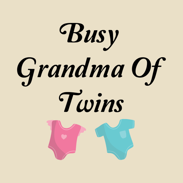 Busy Grandma Of Twins by spantshirt