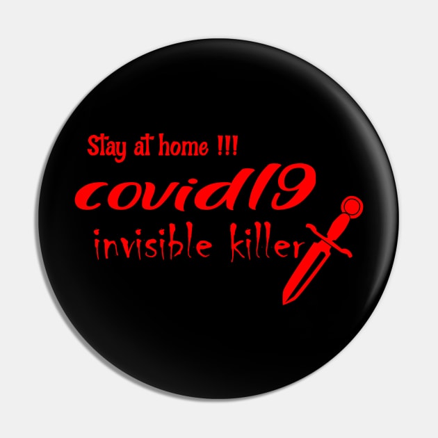 Covid19 invisible killer Pin by Ayiepdesign