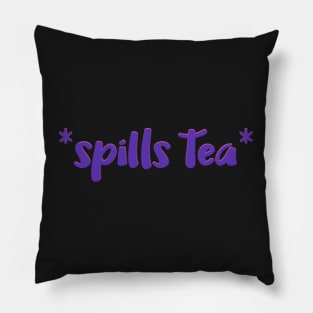 Spills Tea Sticker Pillow