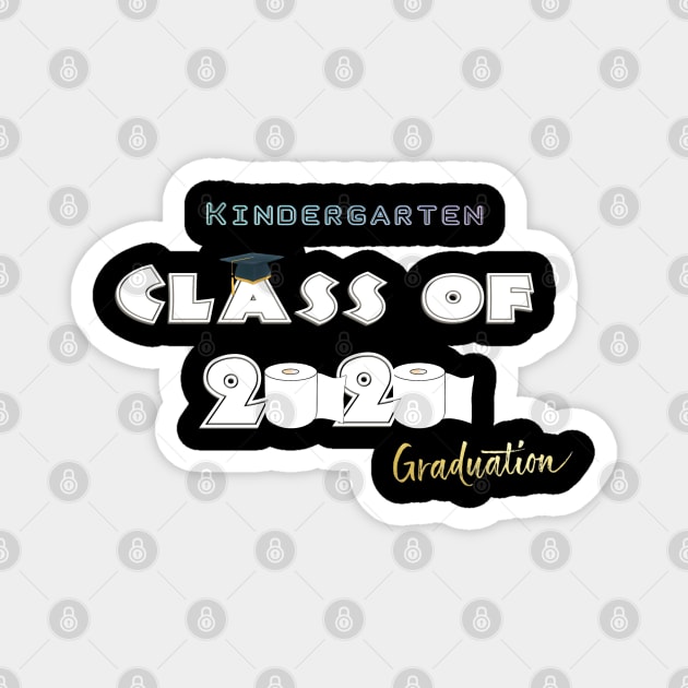 kindergarten quarantine graduation 2020 T-Shirt Magnet by osaya