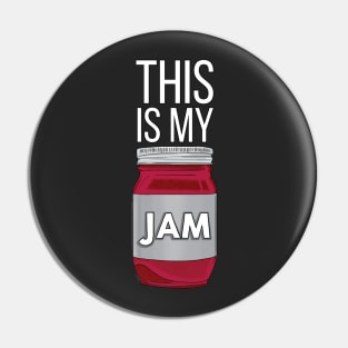 This is my Jam Funny Joke Design Pin