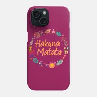 Hakuna Matata (for dark fabrics) Phone Case