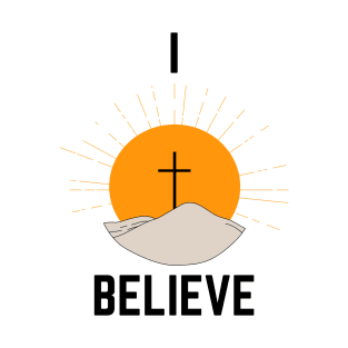 I Believe Cross Against Sun Faith Based T-Shirt