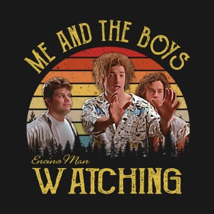 Me And The Boys Watching Comedy Movie Men T-Shirt