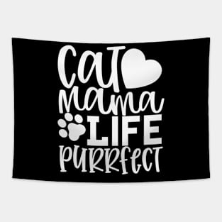 Cat Mama Life. Purrfect. Funny Cat Mom Quote. Tapestry