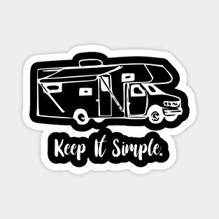 Keep It Simple class c motorhome Magnet