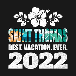 Saint Thomas Best Vacation Ever 2022 Souvenir T-Shirt