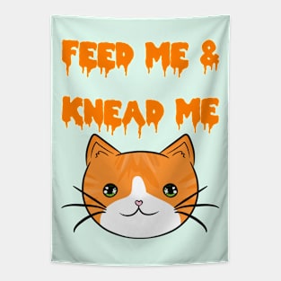 FEED ME! KNEAD ME! Orange Tapestry