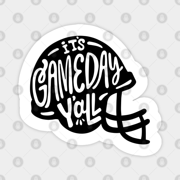 Its game day y'all Magnet by p308nx