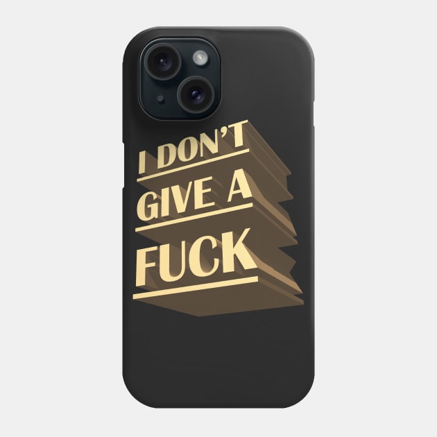 20th Century - I Don't Give A Fuck Phone Case by w0dan