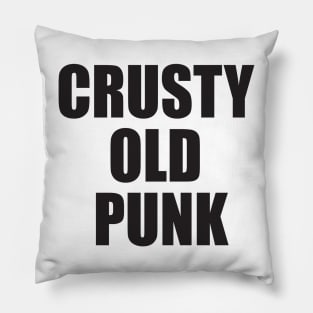 CRUSTY OLD PUNK Pillow