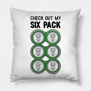 Check Out My Six Pack Beer Funny Pillow