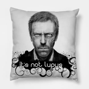 It's Not Lupus Pillow