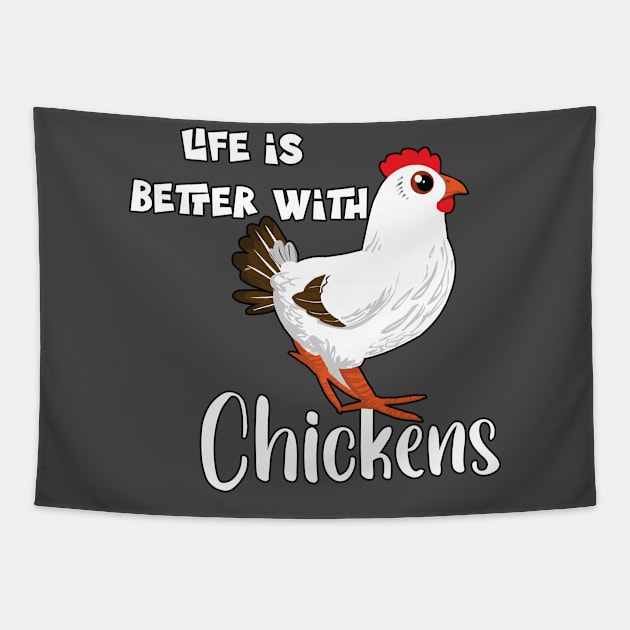 Life Is Better with Chickens Cartoon Funny Chick White Tapestry by Dad n Son Designs