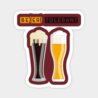 Be tolerant - beer Magnet