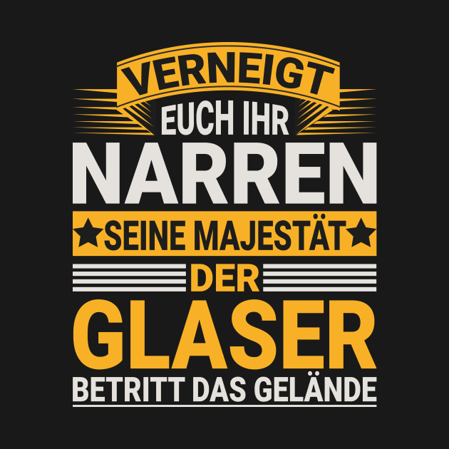 Glaser Design für einen  Glasmacher by Shirtseller0703