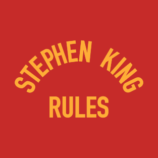 Stephen King Rules T-Shirt