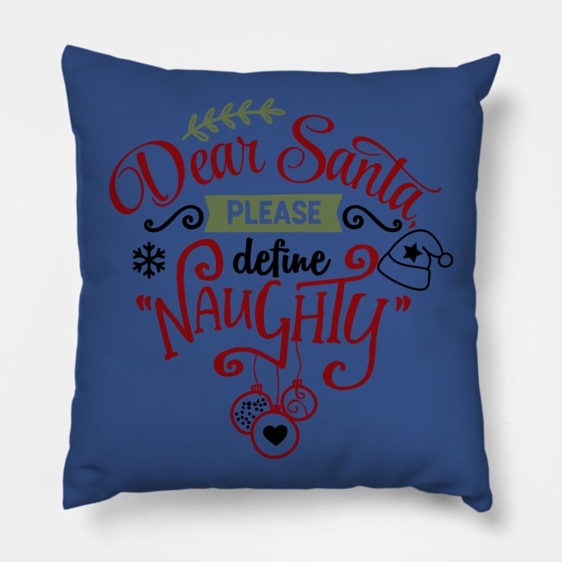 Dear Santa please define Naughty Pillow by holidaystore