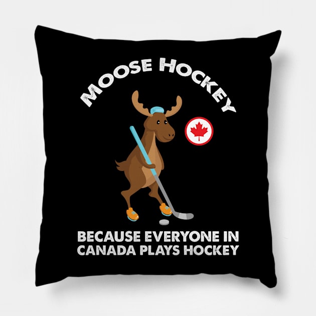 Moose Playing Hockey, Canadians Love Hockey Pillow by Cor Designs