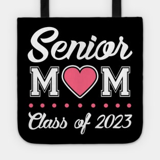 Senior 2023. Class of 2023 Graduate. Tote