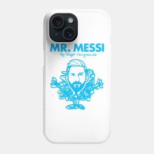 Mr Messi Phone Case