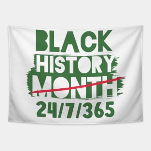 Black History Month 24/7/365 african american Tapestry