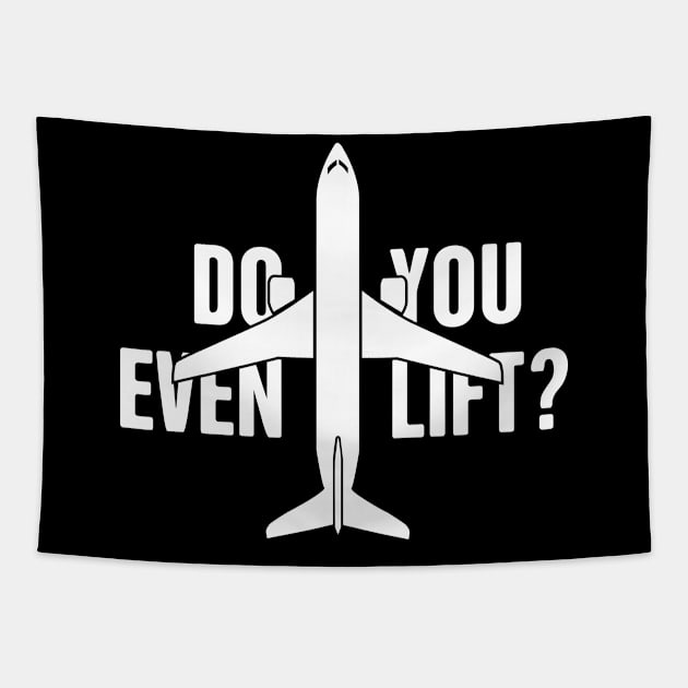 Airplane Pilot | Do You Even Lift? Tapestry by MeatMan