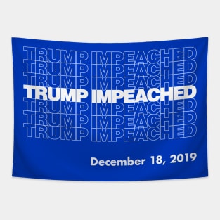 Trump Impeached President Impeachment Commemorative Tapestry