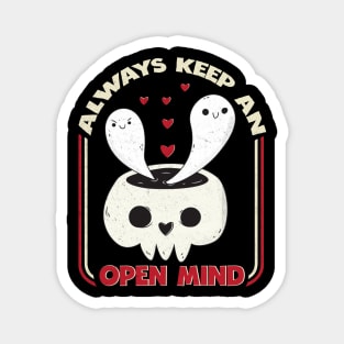 Always Keep An Open Mind Magnet