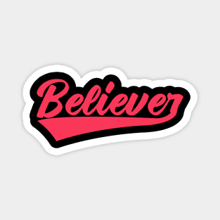 believer Magnet