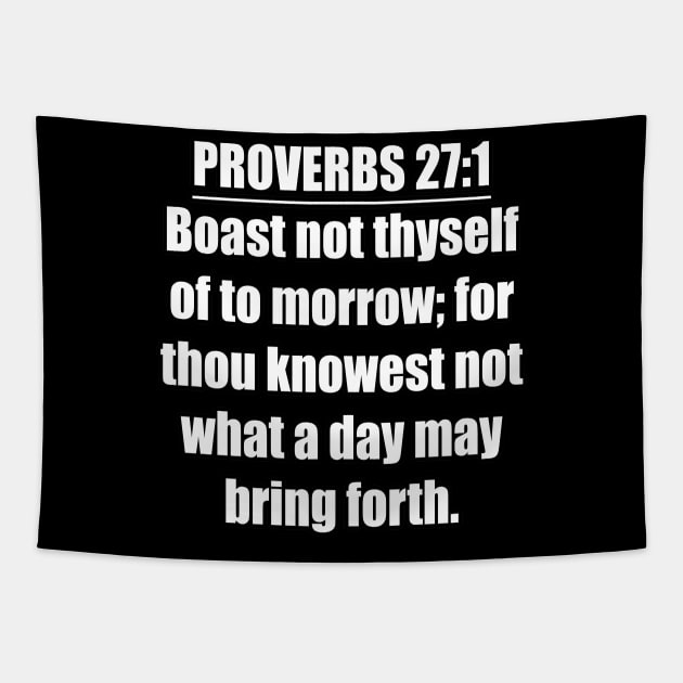 Proverbs 27:1 King James Version Bible Verse Tapestry by Holy Bible Verses