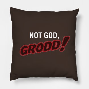 Not God, Grodd! Pillow