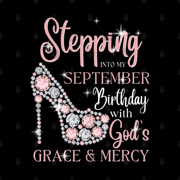 Stepping Into My September Birthday With God's Grace & Mercy by JustBeSatisfied