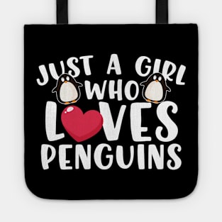 Just A Girl Who Loves Penguins Tote