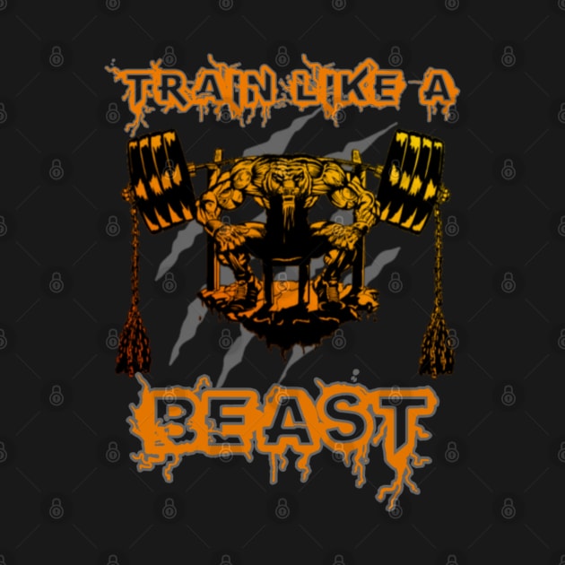 Train Like A Beast by American Phoenix 