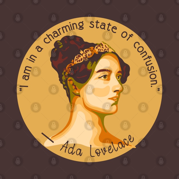 Ada Lovelace Portrait and Quote by Slightly Unhinged