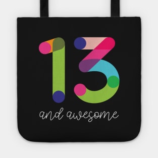 13 and Awesome Tote