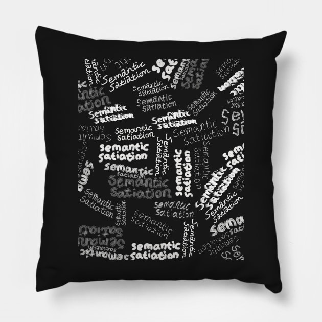 Semantic Satiation Pillow by KO-of-the-self