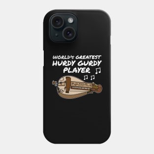 World's Greatest Hurdy Gurdy Player Gurdyist Musician Funny Phone Case