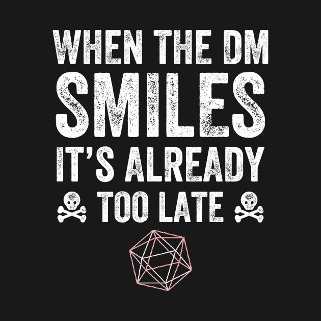 When the dm smiles it's already too late by captainmood