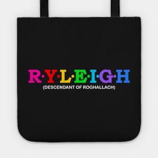 Ryleigh - Descendant Of Roghallach. Tote