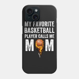 My favorite basketball player calls me mom Phone Case