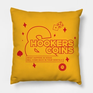 Hookers and Coins 2 - red Pillow