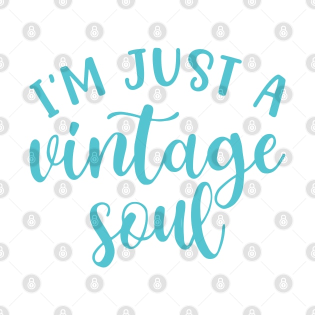 I’m Just A Vintage Soul Thrifting Antique Cute Funny by GlimmerDesigns