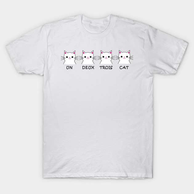 Un Deux Trois Cat Cat T Shirt Teepublic
