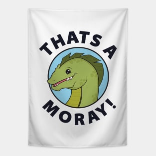 That's A-Moray! Tapestry