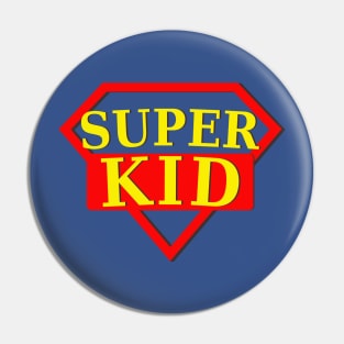 Super Kid Pin