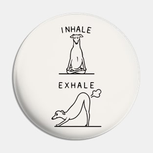 Inhale Exhale Greyhound Pin