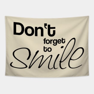 Don't forget to smile Tapestry